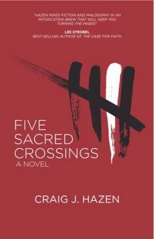 Paperback Five Sacred Crossings: A Novel Book