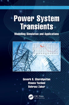 Hardcover Power System Transients: Modelling Simulation and Applications Book