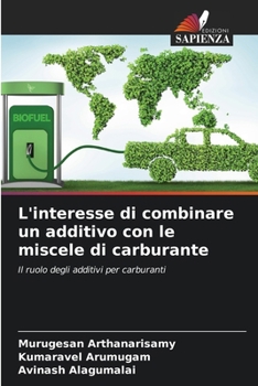 Paperback L'interesse di combinare un additivo con le miscele di carburante [Italian] Book