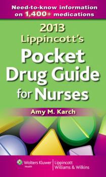 Paperback Lippincott's Pocket Drug Guide for Nurses Book
