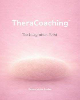 Paperback TheraCoaching™: The Integration Point Book