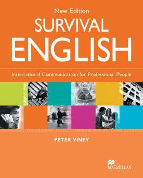 Hardcover Survival English: International Communication for Professional People Book