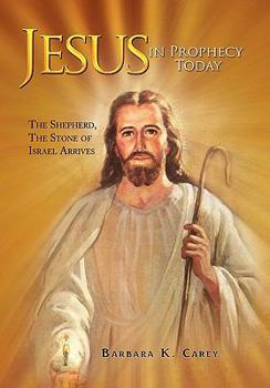 Hardcover Jesus in Prophecy Today Book