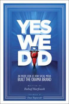 Paperback Yes We Did!: An Inside Look at How Social Media Built the Obama Brand Book