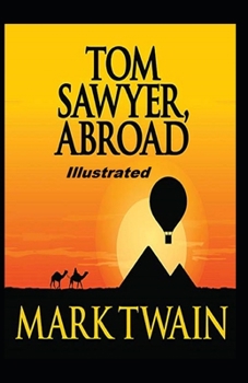 Paperback Tom Sawyer Abroad Illustrated Book