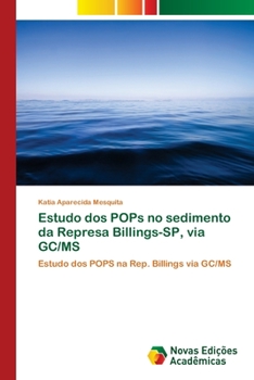 Paperback Estudo dos POPs no sedimento da Represa Billings-SP, via GC/MS [Portuguese] Book