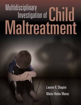 Paperback Multidisciplinary Investigation of Child Maltreatment Book