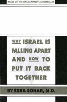Hardcover Israel's Dilemma: Why Israel Is Falling Apart and How to Put It Back Together Book
