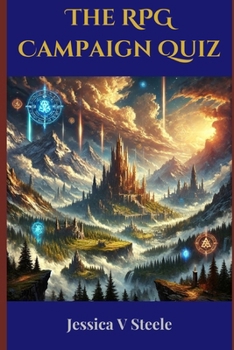 Paperback The RPG Campaign Quiz: Crafting the Perfect Game Book