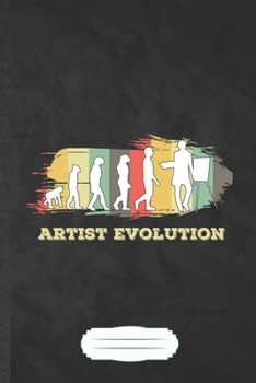 Artist Evolution: Painting Blank Lined Notebook Write Record. Practical Dad Mom Anniversary Gift, Fashionable Funny Creative Writing Logbook, Vintage Retro 6X9 110 Page