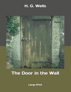 The Door in the Wall: Large Print
