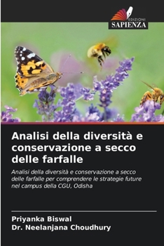 Analisi della diversità e conservazione a secco delle farfalle (Italian Edition)