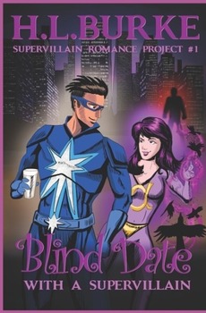 Paperback Blind Date with a Supervillain: Supervillain Romance Project Book