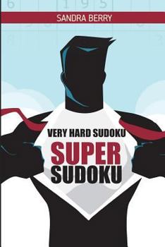 Paperback Super Sudoku: Very Hard Sudoku [Large Print] Book