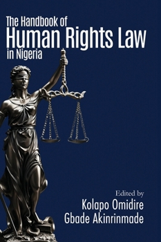 The Handbook of Human Rights Law in Nigeria