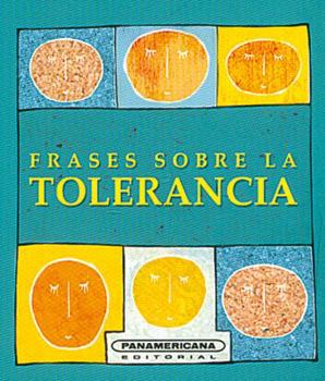 Hardcover Frases sobre la Tolerancia (Spanish Edition) [Spanish] Book