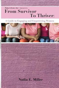 Paperback From Survivor to Thriver: A Guide to Engaging and Empowering Women Book
