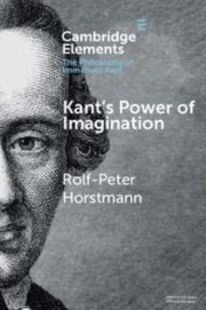 Kant's Power of Imagination - Book  of the Elements in the Philosophy of Immanuel Kant