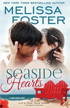 Paperback Seaside Hearts (Love in Bloom: Seaside Summers, Book 2) Book