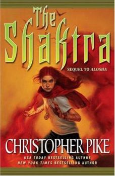 The Shaktra - Book #2 of the Alosha
