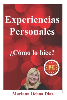 Paperback Experiencias Personales: Como lo hice [Spanish] Book