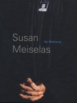 Hardcover Susan Meiselas: In History Book