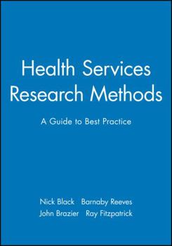 Paperback Health Services Research Methods: A Guide to Best Practice Book