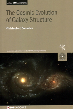 Hardcover The Cosmic Evolution of Galaxy Structure Book