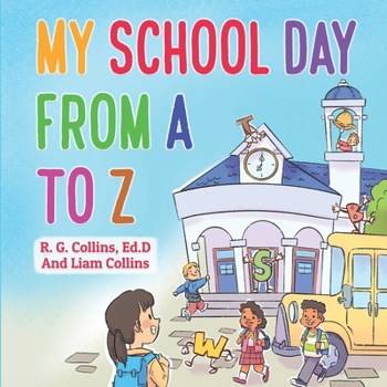 Paperback My School Day From A to Z Book