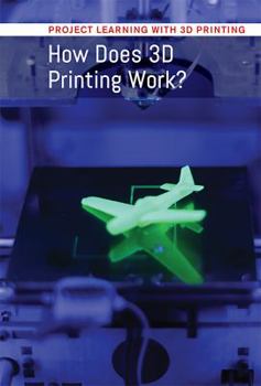 Library Binding How Does 3D Printing Work? Book