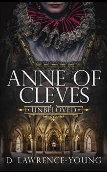 Paperback Anne of Cleves: Unbeloved Book