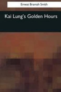 Paperback Kai Lung's Golden Hours Book