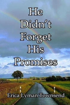 Paperback He Didn't Forget His Promises Book