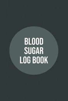 Blood Sugar Log Book: Diabetes Blood Sugar Record Book for 53 Weeks Before and After for Breakfast Lunch Dinner Snacks Bedtime with Daily Notes (Volume 4)