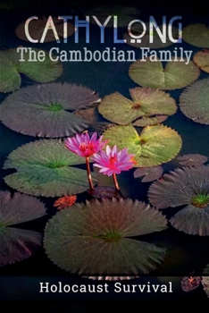 Paperback The Cambodian Family: Holocaust Survival Book