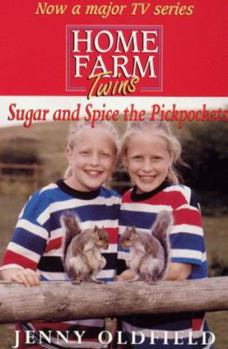 Paperback Sugar and Spice the Pickpockets (Home Farm Twins) Book