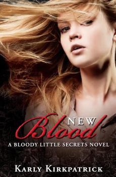 Paperback New Blood: A Bloody Little Secrets Novel Book