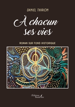 Paperback À chacun ses vies [French] Book