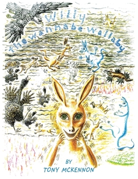 Paperback Willy the Wannabe Wallaby Book