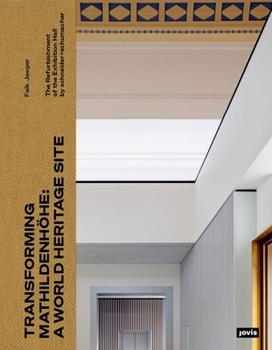 Transforming the Mathildenhöhe World Heritage Site: The Refurbishment of the Exhibition Hall by Scheinder+schumacher