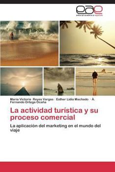 Paperback La Actividad Turistica y Su Proceso Comercial [Spanish] Book