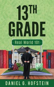 Paperback 13th Grade: Real World 101 Book