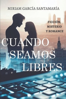 Paperback Cuando Seamos Libres [Spanish] Book