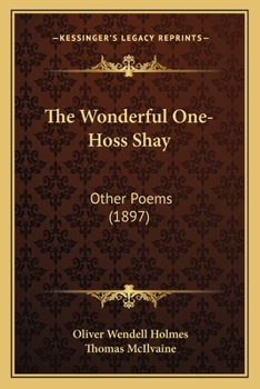 Paperback The Wonderful One-Hoss Shay: Other Poems (1897) Book