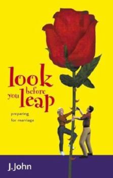 Paperback Look Before You Leap: Preparing for Marriage Book