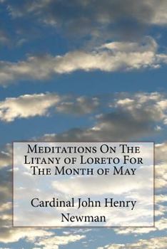 Paperback Meditations On The Litany of Loreto For The Month of May Book