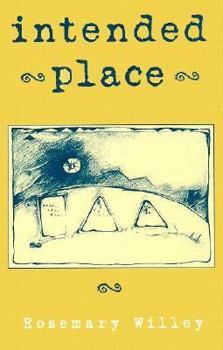 Intended Place: Poems - Book  of the Wick First Book