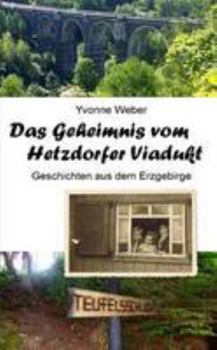 Paperback Das Geheimnis vom Hetzdorfer-Viadukt [German] Book