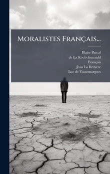 Hardcover Moralistes Français... [French] Book