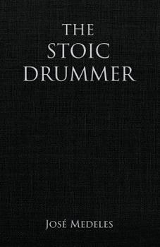 Paperback The Stoic Drummer Book